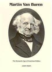 Cover of: Martin Van Buren : The Romantic Age of American Politics (Signature Series)