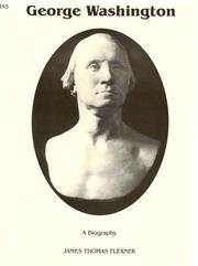 Cover of: George Washington by James Thomas Flexner