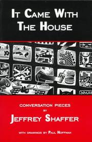 Cover of: It came with the house: conversation pieces