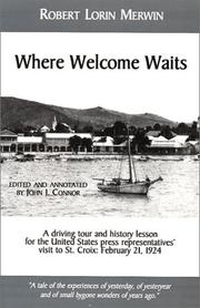 Where welcome waits by Robert Lorin Merwin