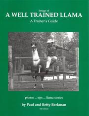 Cover of: Image of a well trained llama by Betty Barkman