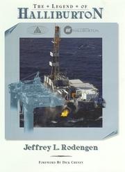 The legend of Halliburton by Jeffrey L. Rodengen
