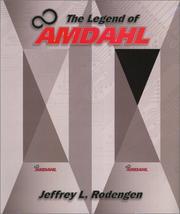 Cover of: The legend of Amdahl by Jeffrey L. Rodengen