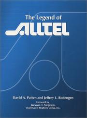 Cover of: The legend of ALLTEL by David A. Patten