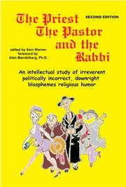 Cover of: The Priest, the Pastor and the Rabbi by Sam Warren