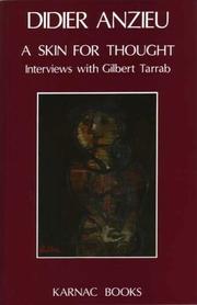 Cover of: A Skin for Thought: Interviews with Gilbert Tarrab on Psychology and Psychoanalysis