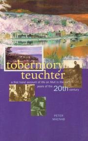 Cover of: Tobermory Teuchter: A First Hand Account of Life on Mull in the Early Years of the 20th Century