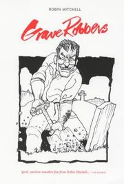 Cover of: Grave robbers | Mitchell, Robin