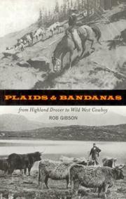 Cover of: Plaids & bandanas: from Highland drover to Wild West cowboy