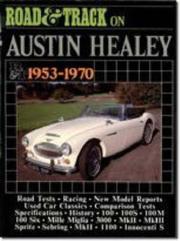Cover of: Road & track on Austin Healey, 1953-1970.