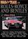 Cover of: Road and Track on Rolls Royce and Bentley, 1966-1984