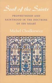 Cover of: The Seal of the Saints: Prophethood and Sainthood in the Doctrine of Ibn Arabi (Golden Palm)