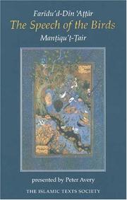 Cover of: The speech of the birds: concerning migration to the real, the Manṭiqu'ṭ-ṭair