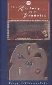 Cover of: History of a Vendetta (Europe 1992/95) by Giorgos Iatromanolakes, Giorgos Iatromanolakes, Voryis Vatromanolakis, Yorgi Yatromanolakis, Giorgos Iatromanolakes, Voryis Vatromanolakis, Yorgi Yatromanolakis