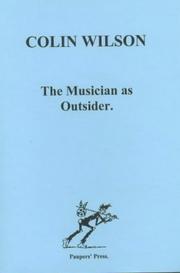 Cover of: The musician as "outsider" by Colin Wilson