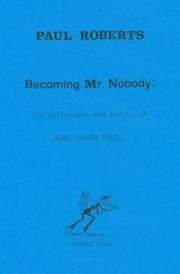 Becoming Mr Nobody by Paul Roberts
