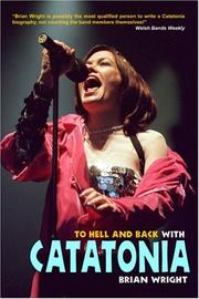 Cover of: To Hell and Back With Catatonia