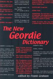 The New Geordie Dictionary (A Frank Graham Publication) by Frank Graham