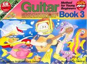 Guitar Method For Young Beginners Book 3 by Andrew Scott