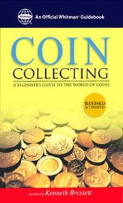 Cover of: Coin collecting by Kenneth E. Bressett