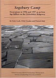 Cover of: Segsbury Camp: Excavations in 1996 And 1997 at an Iron Age Hillfort on the Oxfordshire Ridgeway (Oxford University School of Archaeology Monograph)
