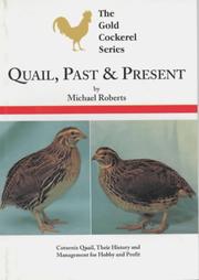 Quail, past & present by Roberts Michael