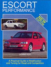 Cover of: Escort Performance: A Practical Guide to Modification and Tuning for Road and Competition (Technical (Including Tuning & Modifying))