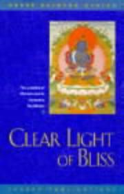 Cover of: Clear Light of Bliss by Kelsang Gyatso, Kelsang Gyatso