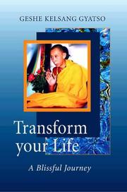 Cover of: Transform Your Life by Kelsang Gyatso