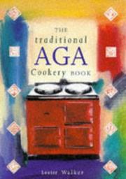 Cover of: Traditional Aga Cookery Book | Louise Walker