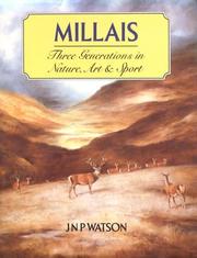 Cover of: Millais: three generations in nature, art & sport