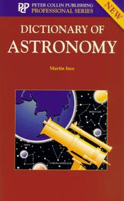 Cover of: Dictionary of Astronomy | Martin Ince