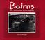 Cover of: Bairns-Scottish Children in Photographs (Photography)