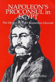 Cover of: Napoleon's proconsul in Egypt: the life and times of Bernardino Drovetti