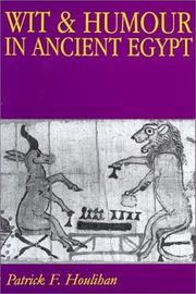 Cover of: Wit & Humour in Ancient Egypt | Patrick F. Houlihan