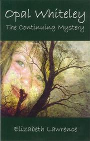 Cover of: Opal Whiteley: the continuing mystery