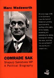 Comrade Sak by Marc Wadsworth, Mark Wadsworth