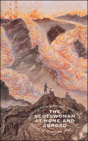 Cover of: The Scotswoman at Home and Abroad: Non-Fiction Writing 1700-1900 (ASLS Annual Volume series)