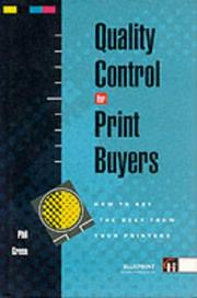 Cover of: Quality control for print buyers: how to get the best from your printers