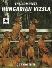 Cover of: The Complete Hungarian Vizsla (Book of the Breed)