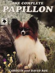 The complete papillon by Carolyn Roe