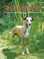 Cover of: Italian Greyhounds Today (Book of the Breed)