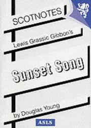 Cover of: Lewis Grassic Gibbon's "Sunset Song" (Scotnotes)