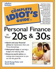 Cover of: The Complete Idiot's Guide to Personal Finance in Your 20s And 30s by Sarah Young Fisher, Susan Shelly