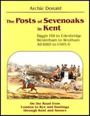 The Posts of Sevenoaks in Kent by Archie Donald