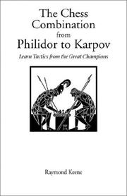 Cover of: The Chess Combination from Philidor to Karpov (Hardinge Simpole Chess Classics)