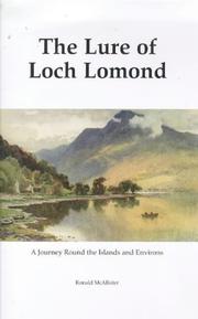 Cover of: The lure of Loch Lomond by Ronald McAllister