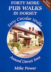 Cover of: Forty More Pub Walks in Dorset by Mike Power