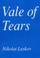 Cover of: Vale of Tears and on Quakerness