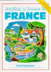 Cover of: Buying a Home in France